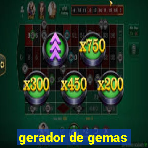 gerador de gemas